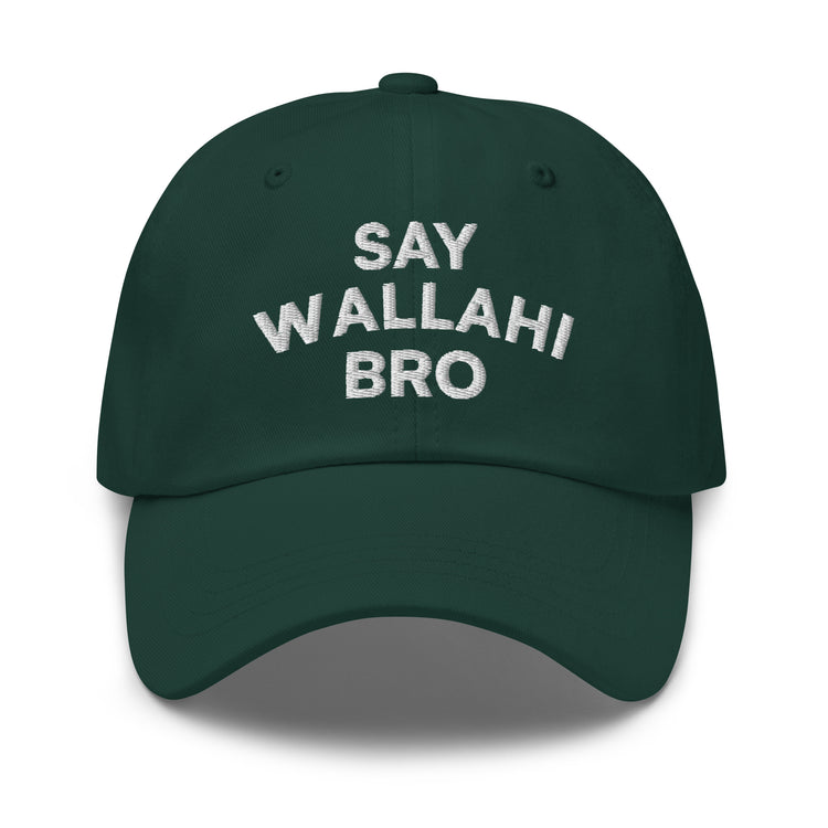 Say Wallahi Bro embroidered dad hat in spruce green, front view, Arab humor cap by BOSA