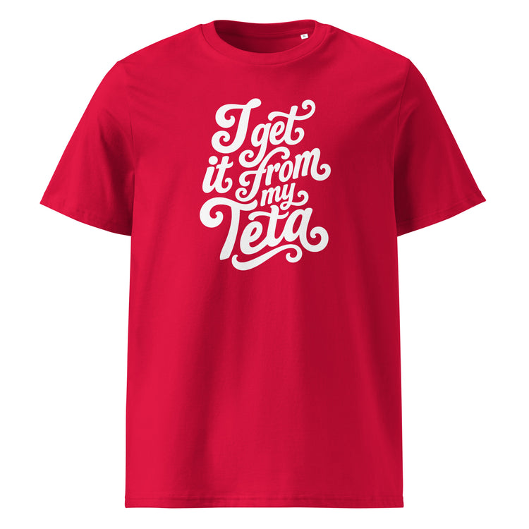 I Get It From My Teta organic cotton unisex t-shirt in red, front view, Arab grandmother slogan apparel by BOSA