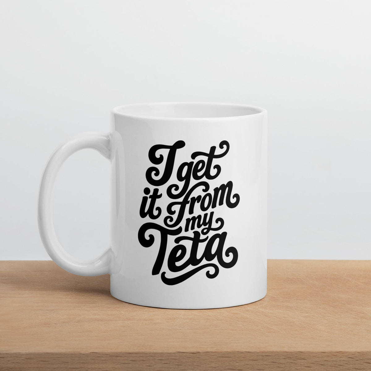 I Get It From My Teta white glossy mug, 11 oz, Arab grandmother gift by BOSA