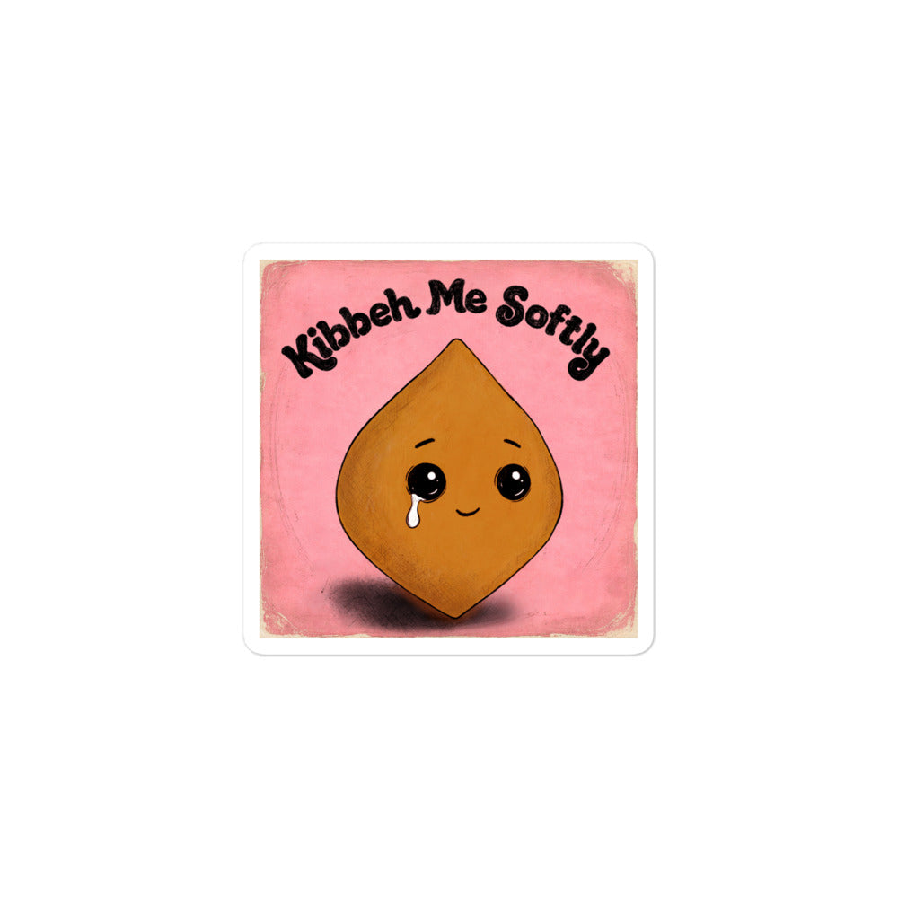 Kibbeh Me Softly bubble-free sticker, 3x3 inch, Arab food humour design by BOSA
