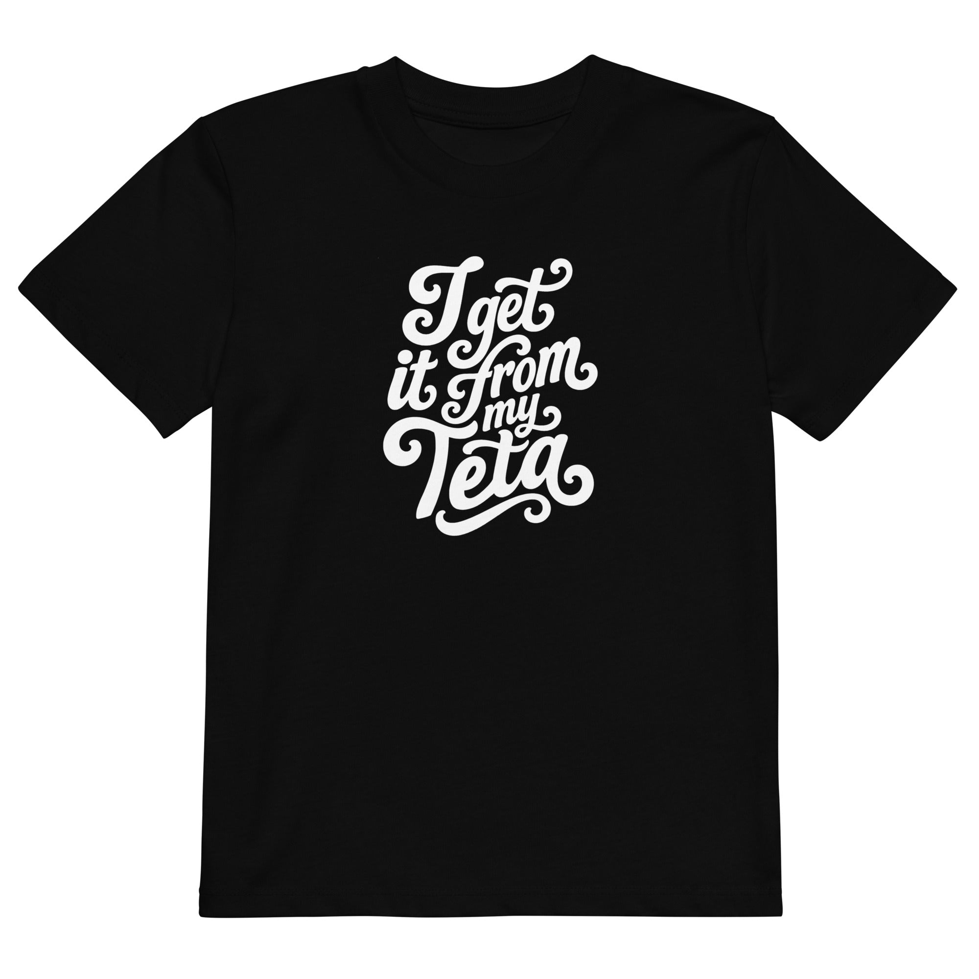 I Get It From My Teta organic cotton kids t-shirt in black, front view, Arab grandmother kids clothing by BOSA