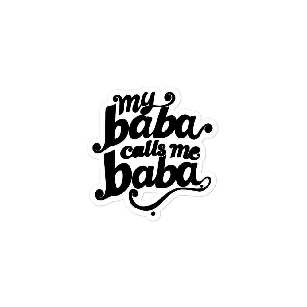 My Baba Calls Me Baba bubble-free sticker, 3x3 inch, Arab dad humor design by BOSA