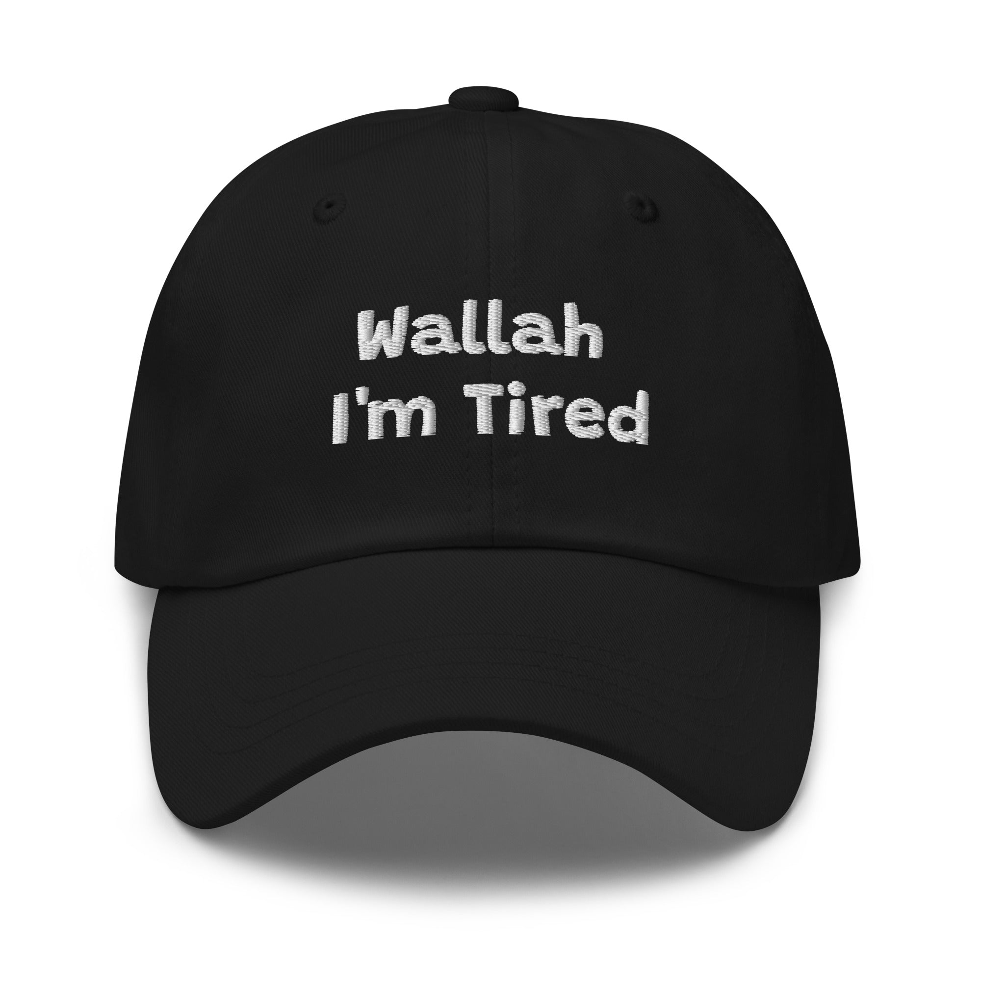 Wallah I'm Tired embroidered dad hat in black, front view, Arab humor cap by BOSA