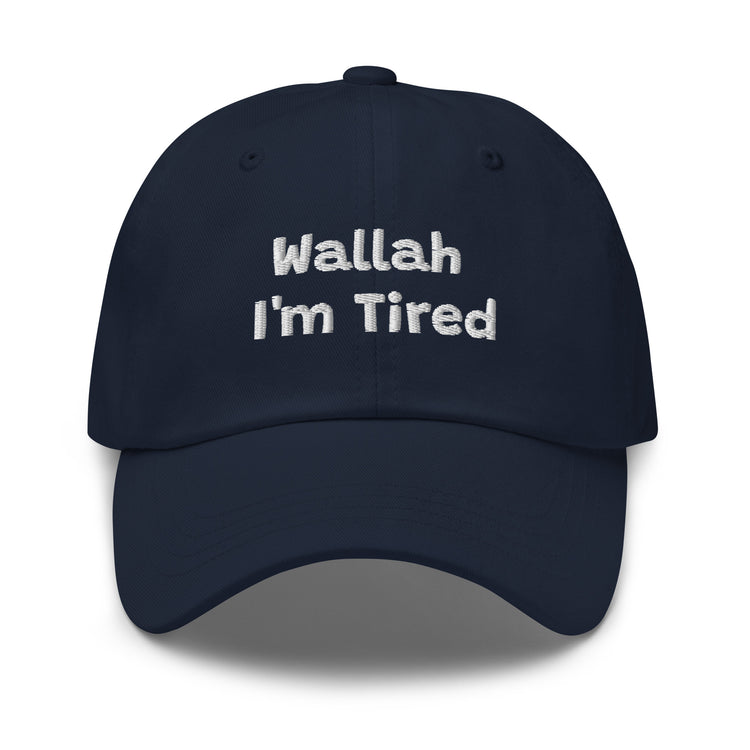 Wallah I'm Tired embroidered dad hat in navy, front view, Arab humor cap by BOSA